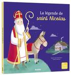 Couverture du livre « La légende de saint Nicolas » de Sophie De Mullenheim et Axelle Vanhoof aux éditions Auzou