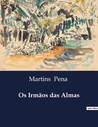 Couverture du livre « Os Irmãos das Almas » de Martins Pena aux éditions Culturea