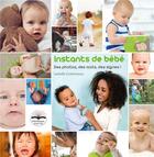 Couverture du livre « Instants de bébé ; des photos, des mots, des signes » de Isabelle Cottenceau aux éditions Philippe Duval