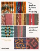 Couverture du livre « The andean science of weaving » de Arnold Denise Y. aux éditions Thames & Hudson