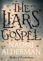 Couverture du livre « The Liars' Gospel » de Naomi Alderman aux éditions Penguin Books Ltd Digital