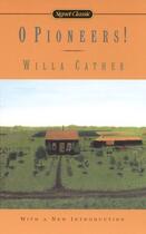 Couverture du livre « O Pioneers! » de Willa Cather aux éditions Penguin Group Us