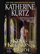Couverture du livre « King Kelson's Bride » de Katherine Kurtz aux éditions Penguin Group Us
