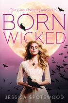 Couverture du livre « Born Wicked » de Jessica Spotswood aux éditions Penguin Group Us