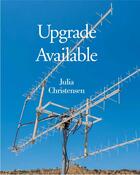 Couverture du livre « Julia christensen upgrade available » de Christensen Julia aux éditions Dap Artbook