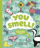 Couverture du livre « You smell! » de Clive Gifford aux éditions Laurence King