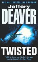 Couverture du livre « Twisted » de Jeffery Deaver aux éditions Hodder And Stoughton Digital