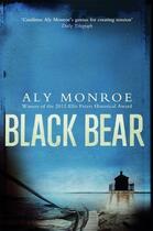 Couverture du livre « Black Bear » de Monroe Aly aux éditions Murray John Digital