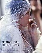 Couverture du livre « Through her lens ; the stories behind the photography of Eva Sereny » de Eva Sereny aux éditions Antique Collector's Club