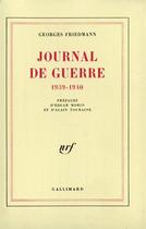 Couverture du livre « Journal de guerre - (1939-1940) » de Friedmann/Morin aux éditions Gallimard