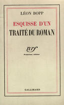 Couverture du livre « Esquisse D'Un Traite Du Roman » de Leon Bopp aux éditions Gallimard