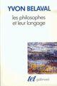 Couverture du livre « Les philosophes et leur langage » de Yvon Belaval aux éditions Gallimard (patrimoine Numerise)