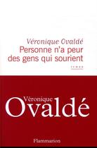 Couverture du livre « Personne n'a peur des gens qui sourient » de Veronique Ovalde aux éditions Flammarion