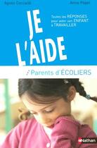 Couverture du livre « Je l'aide guide des parents d'ecoliers » de Ceccaldi/Popet aux éditions Nathan