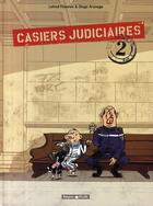 Couverture du livre « Casiers judiciaires Tome 2 » de Diego Aranega et Thouron-Lefred aux éditions Dargaud