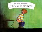 Couverture du livre « Julien et le monstre » de Bauer Jutta / Boie K aux éditions Ecole Des Loisirs