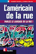 Couverture du livre « Americain de la rue » de Derivery/Stanger aux éditions Eyrolles