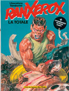 Couverture du livre « Ranxerox ; la totale » de Stefano Tamburini et Tanino Liberatore aux éditions Glenat