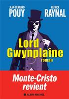 Couverture du livre « Lord gwynplaine » de Jean-Bernard Pouy aux éditions Albin Michel