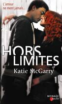 Couverture du livre « Hors limites » de Mcgarry-K aux éditions Harpercollins