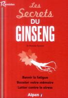 Couverture du livre « Les secrets du ginseng » de Michele Serrand aux éditions Alpen