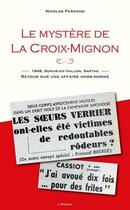Couverture du livre « Le mystère de la Croix-Mignon » de Nicolas Fernand aux éditions Etrave