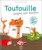 Couverture du livre « Toutouille soigne son doudou » de Prisca Le Tande et Sarah Toitec aux éditions Mic Mac Editions