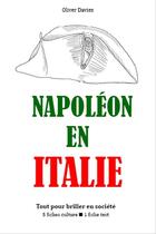 Couverture du livre « Napoléon en Italie - Tout pour briller en société » de Oliver Davies aux éditions Epagine