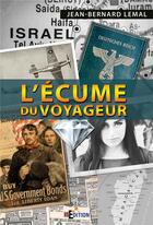 Couverture du livre « L'ecume du voyageur » de Jean-Bernard Lemal aux éditions Is Edition
