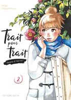 Couverture du livre « Trait pour trait Tome 2 » de Akiko Higashimura aux éditions Akata