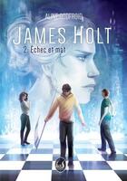 Couverture du livre « James holt - t02 - james holt - tome 2 echec et mat » de Godfroid Aline aux éditions Livr's