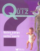 Couverture du livre « Quizz votre corps et votre sante » de  aux éditions Selection Du Reader's Digest