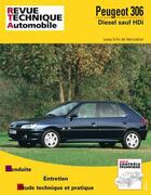 Couverture du livre « Peugeot 306 diesel - moteurs xud, atmo. et turbo et dw8 » de Etai aux éditions Etai