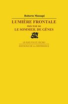 Couverture du livre « Lumiere frontale » de Roberto Mussapi aux éditions La Difference