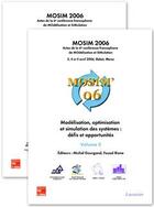 Couverture du livre « MOSIM 2006 : Modélisation, optimisation et simulation des systèmes : défis et opportunités (Actes de la 6è conférence francophone ...) en 2 Volumes » de Michel Gourgand et Fouad Riane aux éditions Tec Et Doc