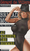 Couverture du livre « Brigade mondaine t.269 ; au bonheur des hommes » de Michel Brice aux éditions Vauvenargues