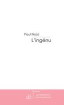 Couverture du livre « L'ingenu » de Nossi Paul aux éditions Le Manuscrit