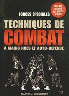 Couverture du livre « Forces spéciales ; techniques de combat à mains nues et auto-défense » de Martin J. Dougherty aux éditions Elcy