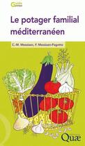 Couverture du livre « Le potager familial méditerranéen » de Messiaen/Messia aux éditions Quae