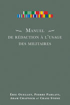 Couverture du livre « Manuel de redaction a lausage des militaires » de Ouellet Eric aux éditions Pu D'ottawa