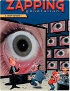 Couverture du livre « Zapping génération t.5 ; trop voyant ! » de Serge Ernst et Noblet aux éditions Dupuis