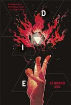 Couverture du livre « Die t.3 : le grand jeu » de Kieron Gillen et Stephanie Hans aux éditions Panini