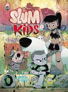 Couverture du livre « Slum kids t.1 » de Petit Rapace aux éditions Rue De Sevres