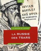 Couverture du livre « Les dossiers de l'histoire - russie des tsars » de Waldron Peter aux éditions Geo
