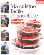 Couverture du livre « Ma cuisine facile et pas chère » de Laurent Mariotte aux éditions L'etudiant