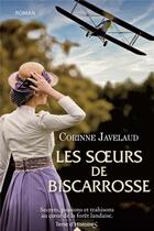 Couverture du livre « Les soeurs de Biscarosse » de Corinne Javelaud aux éditions City