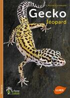 Couverture du livre « Le gecko léopard » de Eva-Grit Schneider et Gerti Keller aux éditions Eugen Ulmer