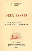 Couverture du livre « Deux essais » de J. Corneloup aux éditions Guy Trédaniel