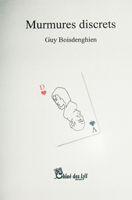Couverture du livre « Murmures discrets » de Guy Boisdenghien aux éditions Chloe Des Lys