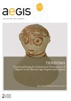 Couverture du livre « Thravsma. contextualising the intentional destruction of objects in the bronze age aegean and cyprus » de Driessen et Harrell aux éditions Pu De Louvain
